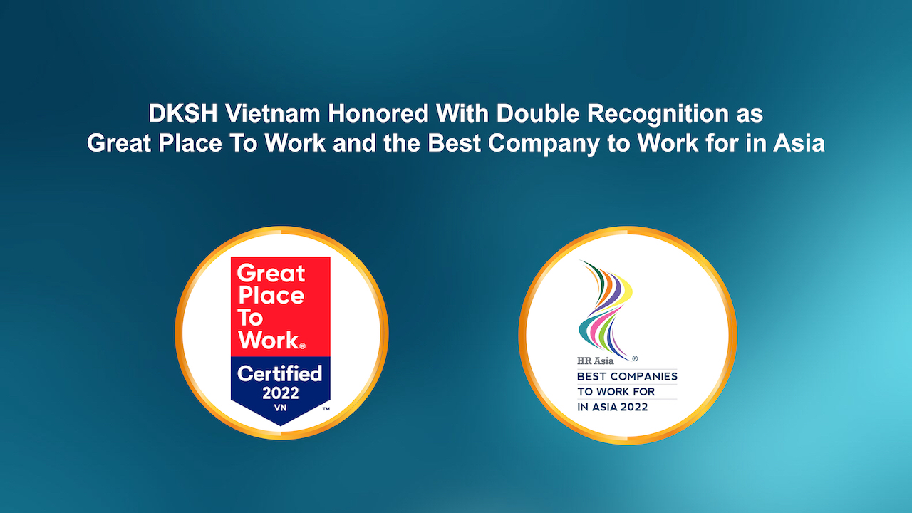 DKSH Vietnam Honored With Double Recognition as Great Place to Work and One of the Best Companies to Work for in Asia