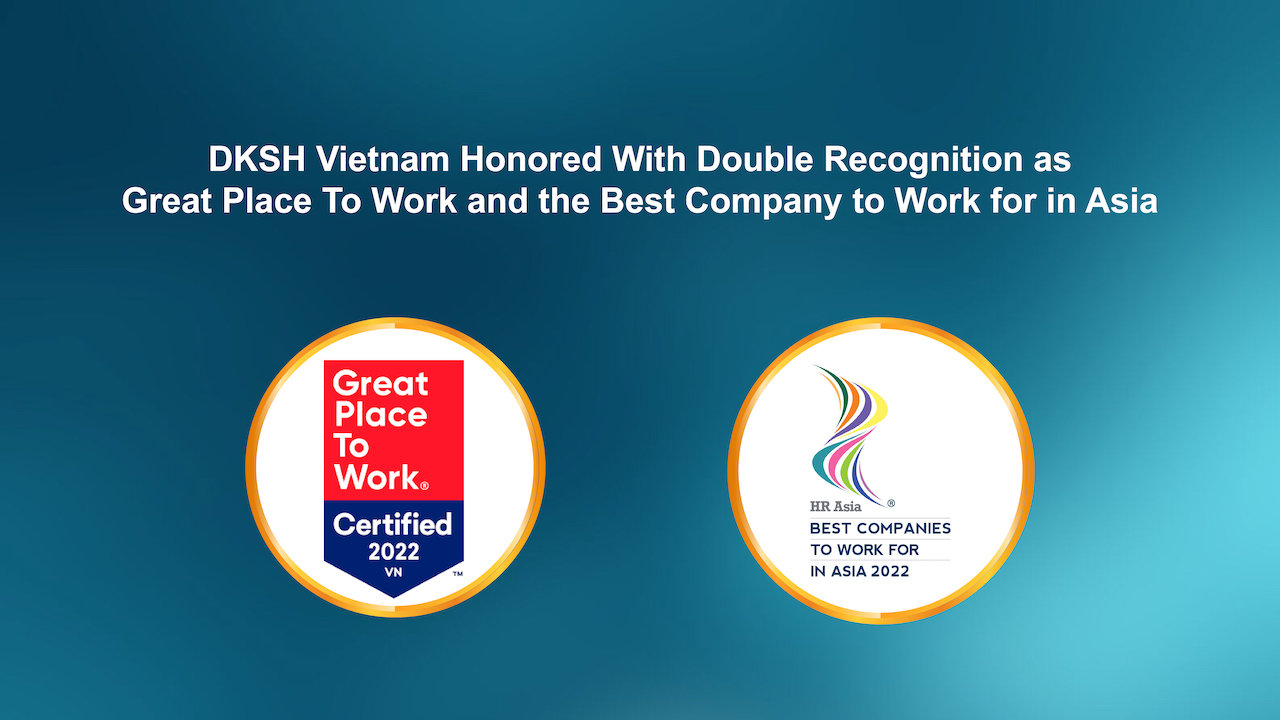 DKSH Vietnam Honored With Double Recognition as Great Place to Work and One of the Best Companies to Work for in Asia